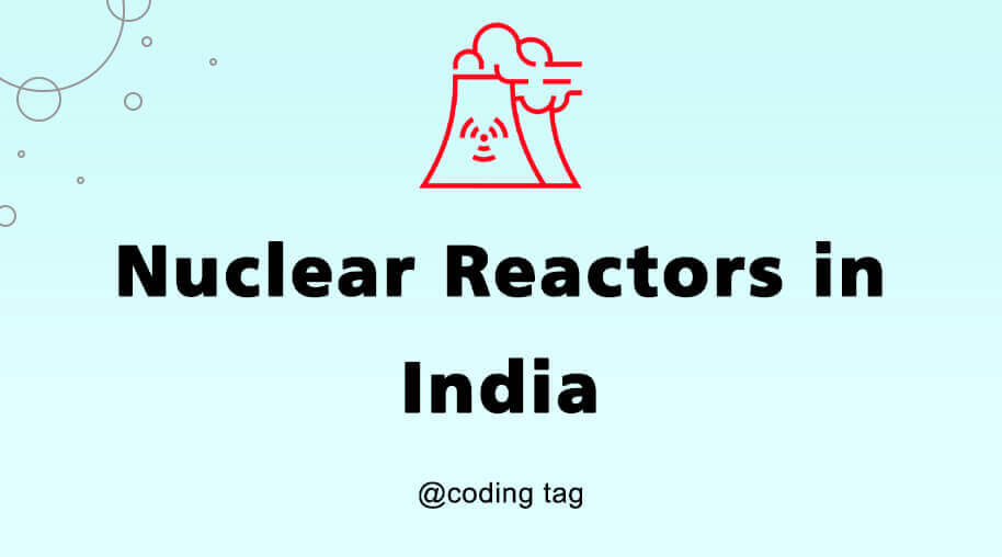 Nuclear Reactors in India