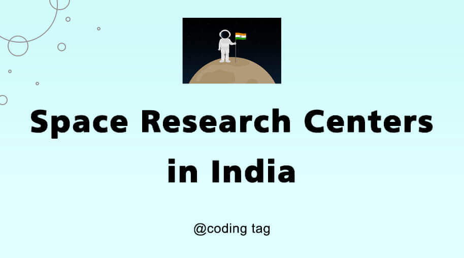Space Research Centers in India