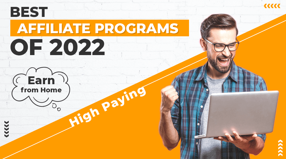 Best High Paying Affiliate Programs of 2022