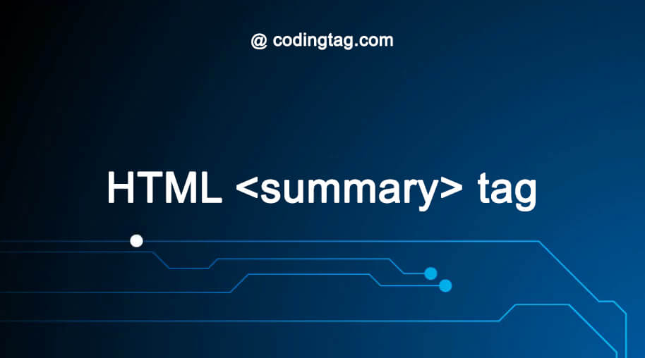 HTML Summary  Tag