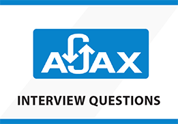 AJAX Interview QA / Tips