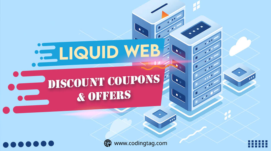 Liquid Web Discount Coupons & Offers