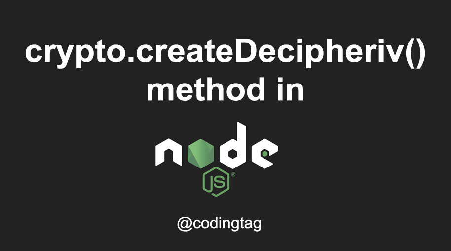 crypto.createDecipheriv() Method in Node.js