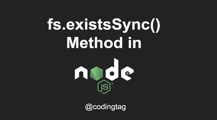 fs.existsSync() Method in Node.js