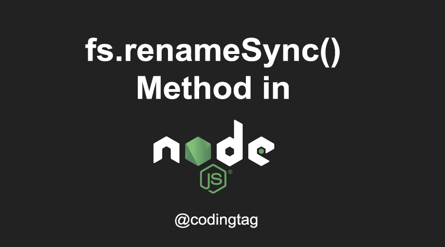 fs.renameSync() Method in Node.js