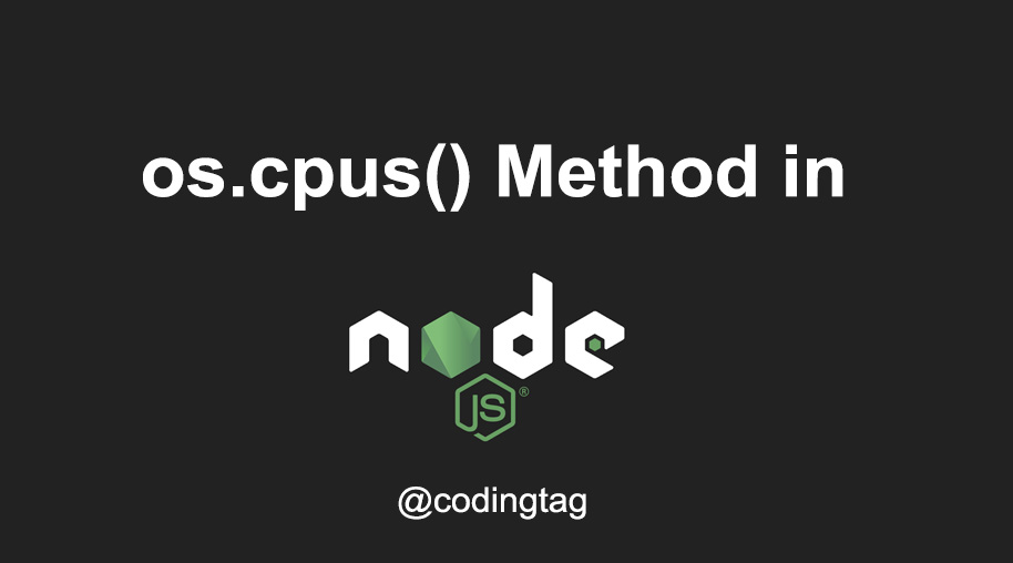 os.cpus() Method in Node.js