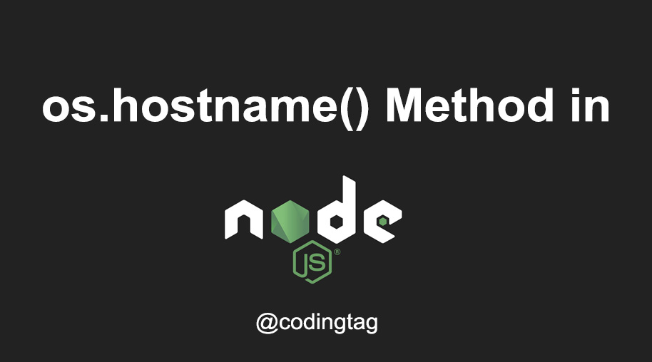 os.hostname() Method in Node.js