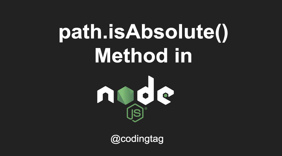 path.isAbsolute() Method in Node.js
