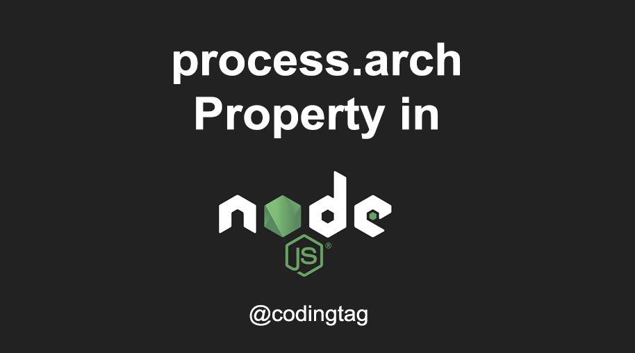 process.arch Property in Node.js