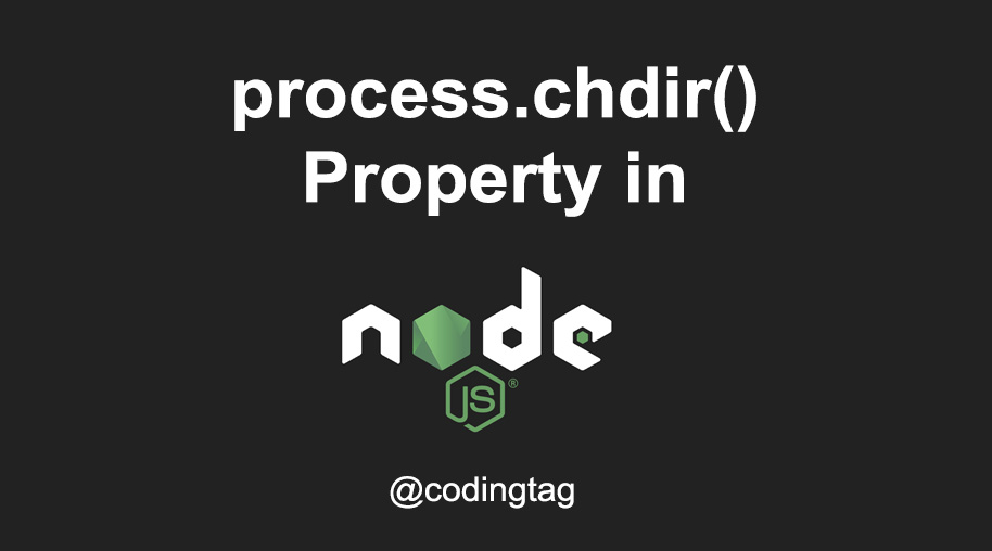 process.chdir() Property in Node.js