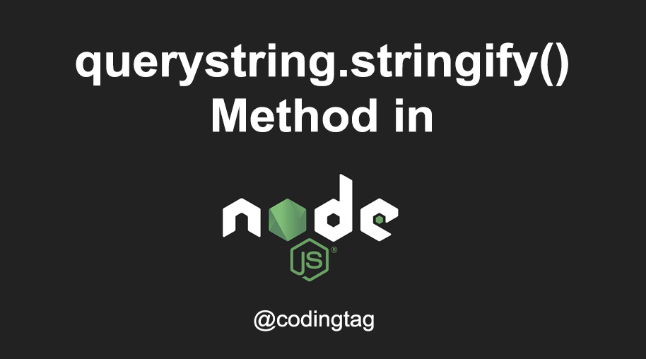 querystring.stringify() Method in Node.js