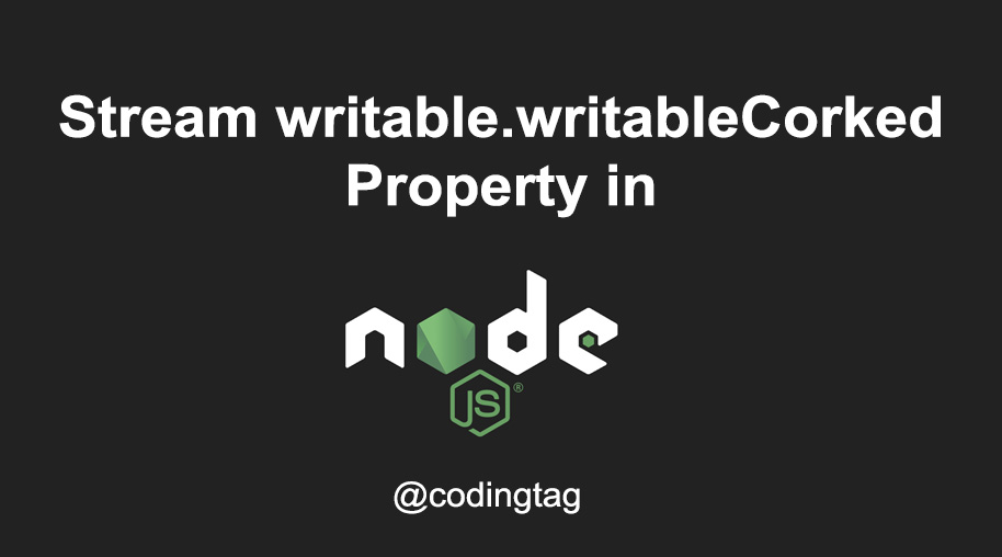 Stream writable.writableCorked Property in Node.js