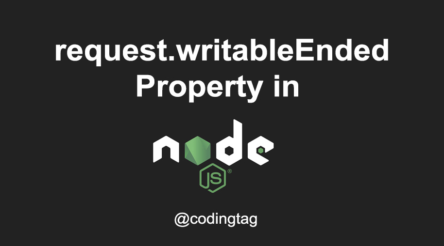 request.writableEnded Property in Node.js