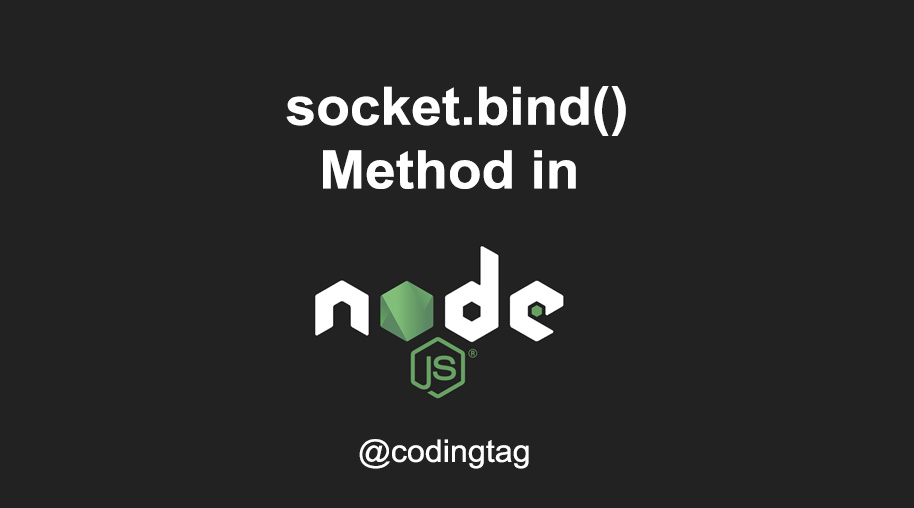 socket.bind() Method in Node.js