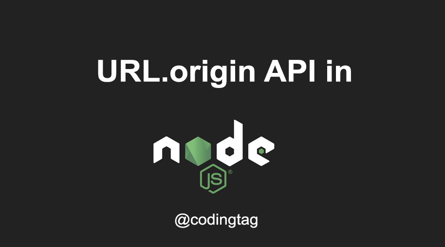 URL.origin API in Node.js