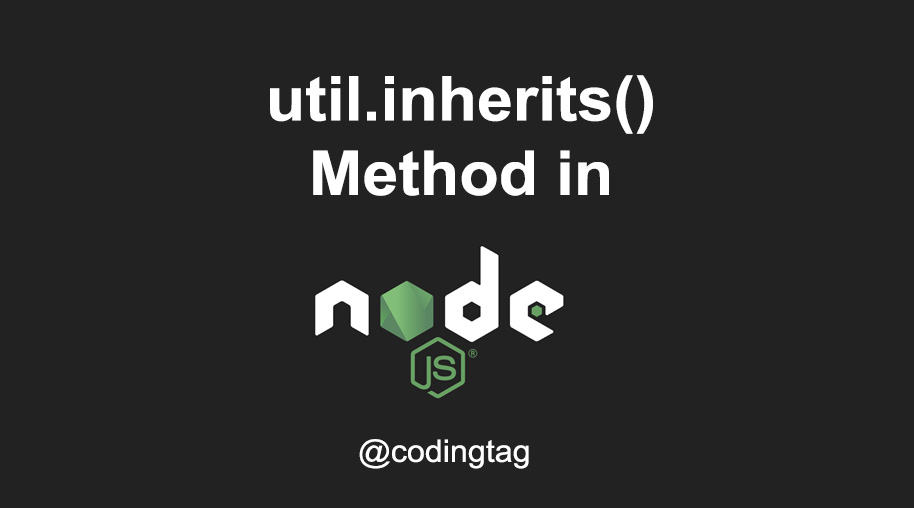 util.inherits() Method in Node.js