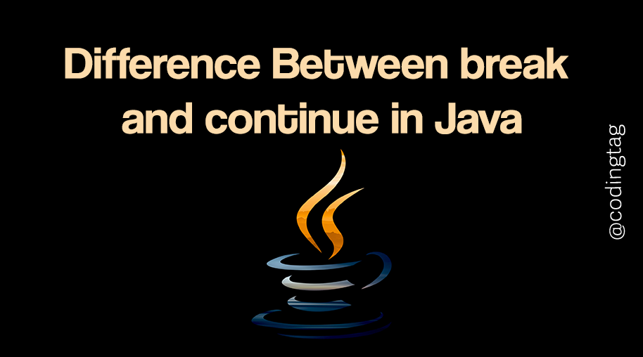 Difference Between break and continue in Java