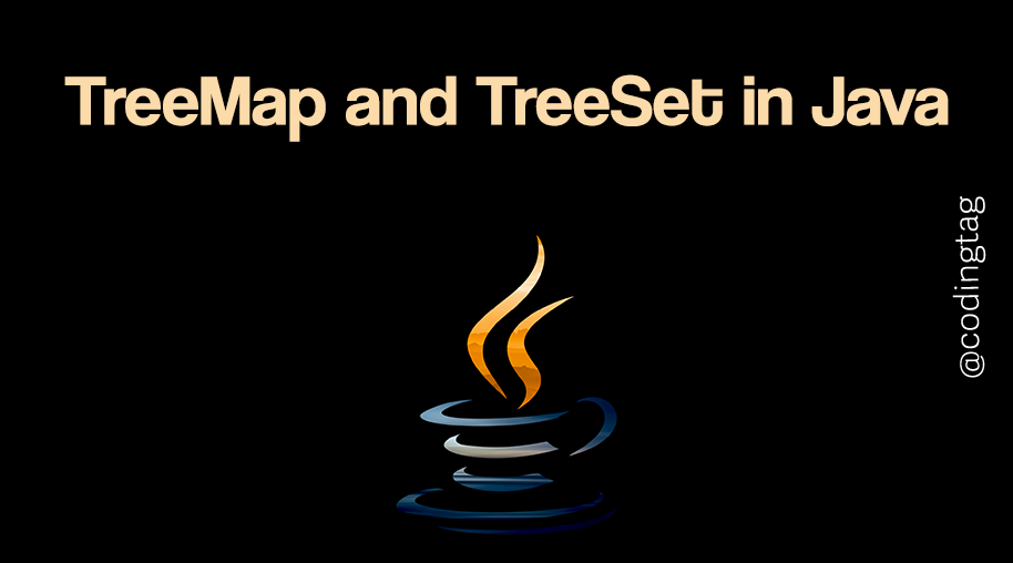 TreeMap and TreeSet in Java