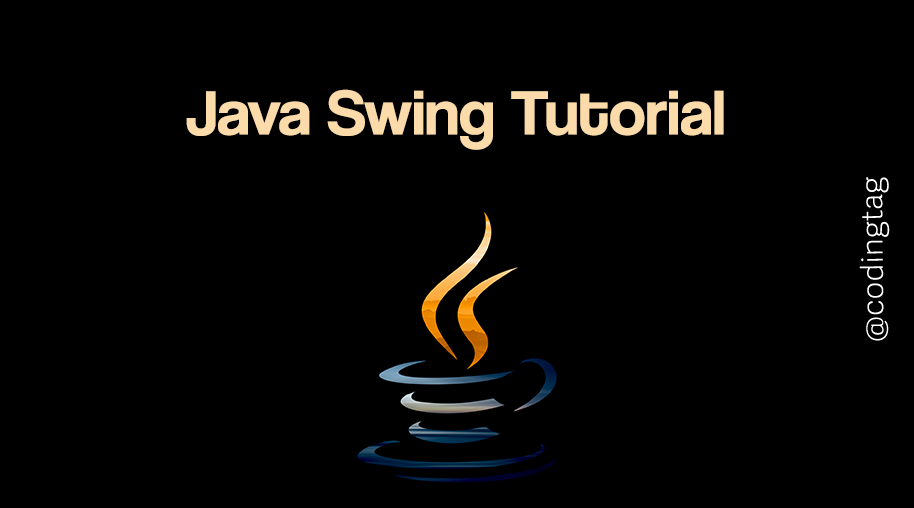 Java Swing Tutorial