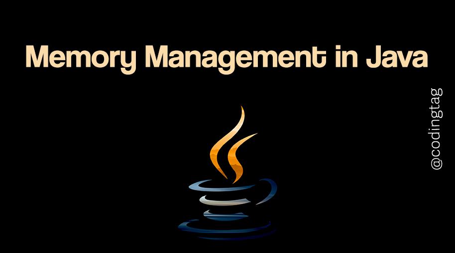 Memory Management in Java
