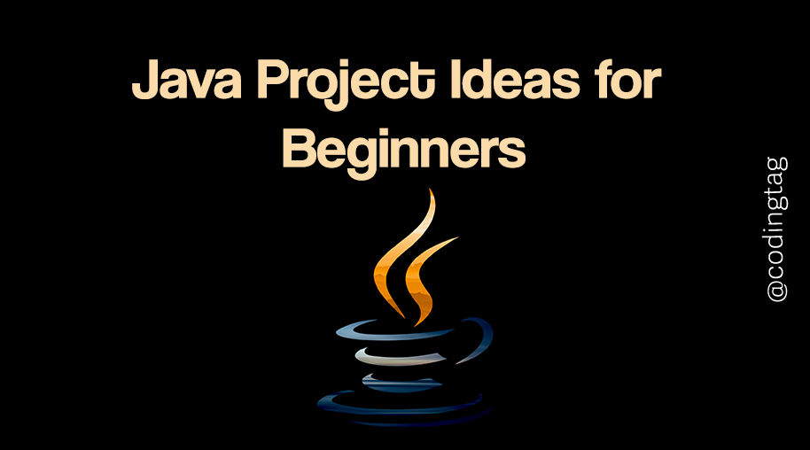 Java Project Ideas for Beginners