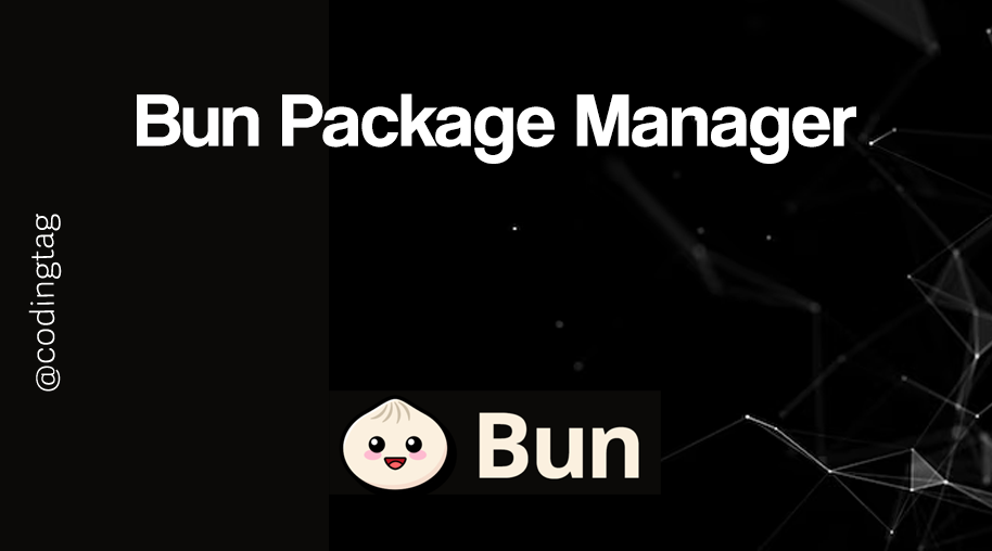Bun Package Manager