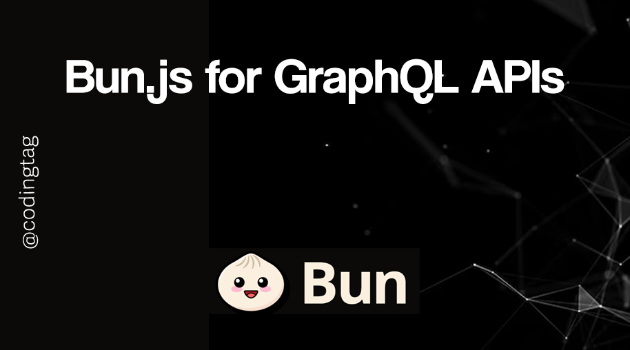 Bun.js for GraphQL APIs