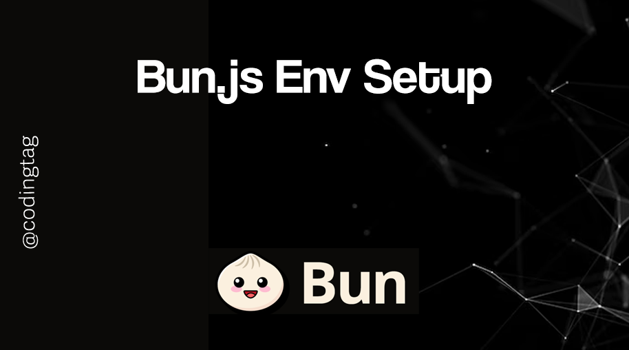 Bun.js Env Setup