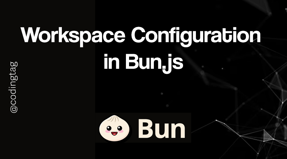 Workspace Configuration in Bun.js