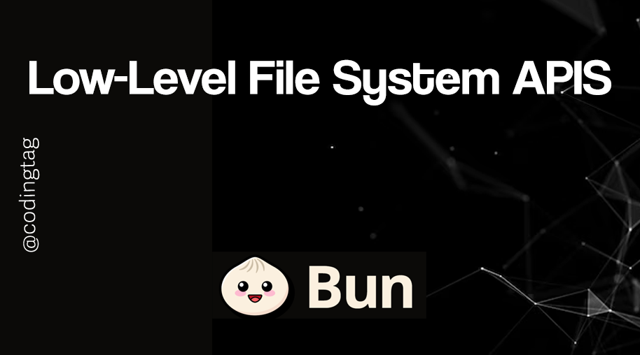 Low-Level File System APIs