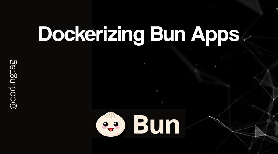 Dockerizing Bun Apps