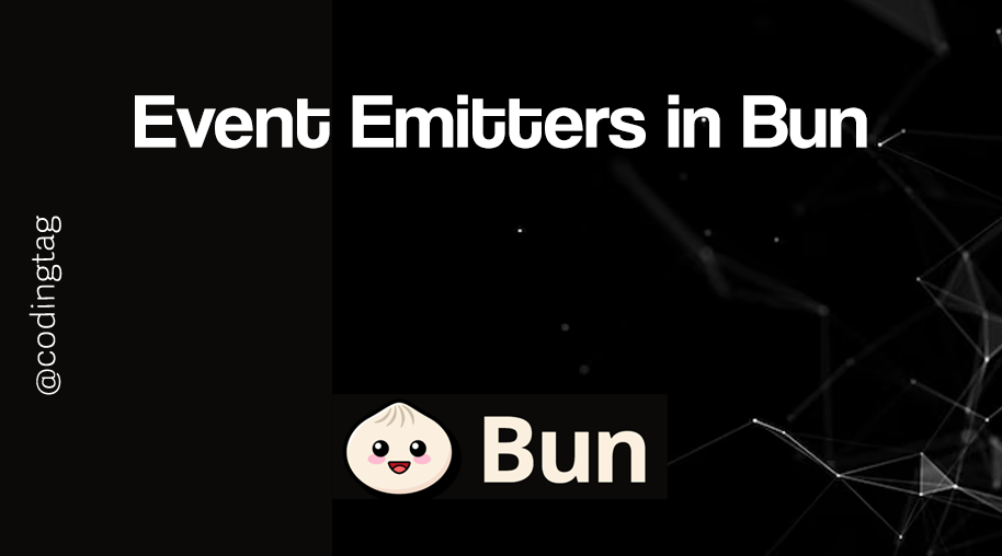Event Emitters in Bun