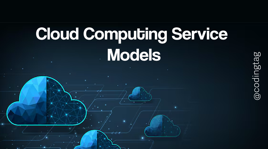 Cloud Computing Service Models