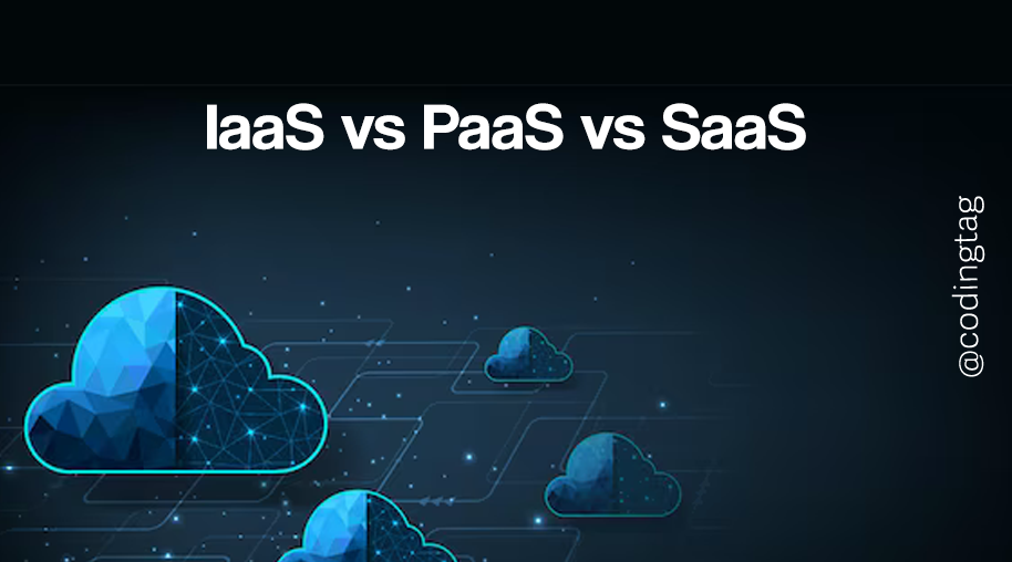 IaaS vs PaaS vs SaaS