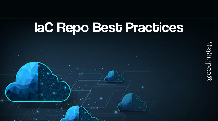 IaC Repo Best Practices