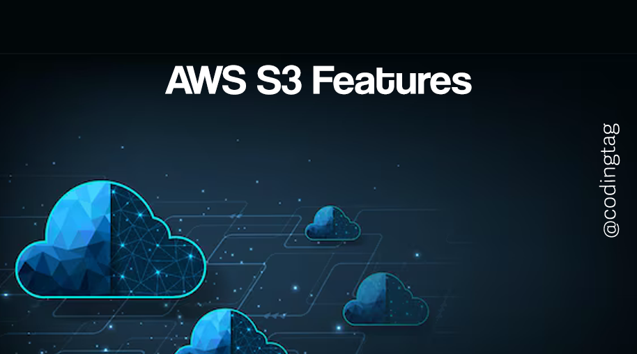 AWS S3 Features