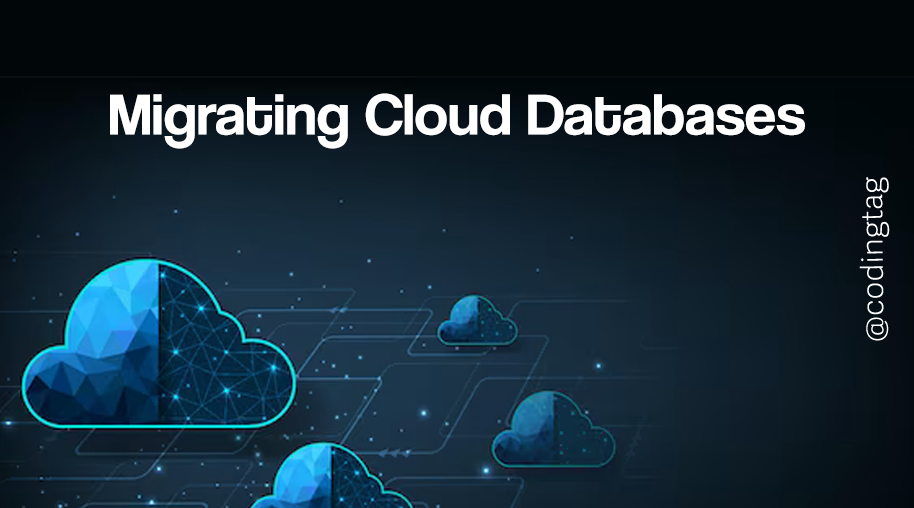 Migrating Cloud Databases
