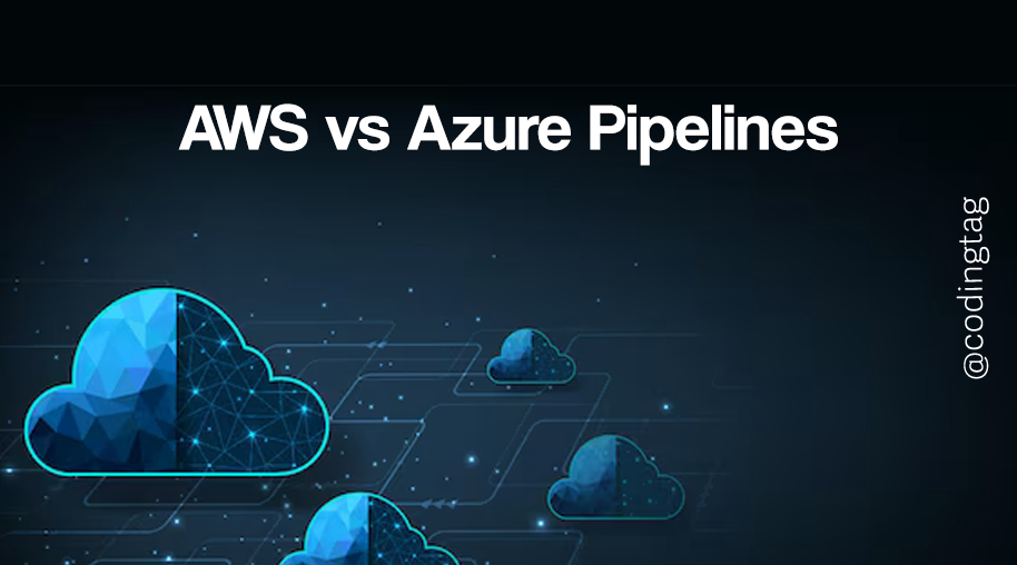 AWS vs Azure Pipelines