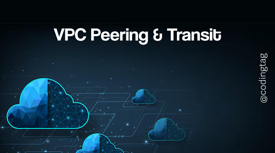 VPC Peering & Transit