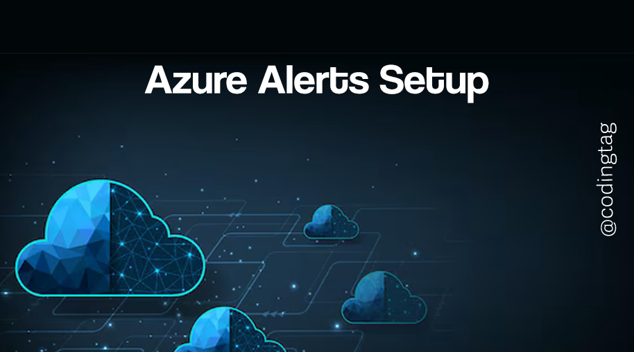 Azure Alerts Setup