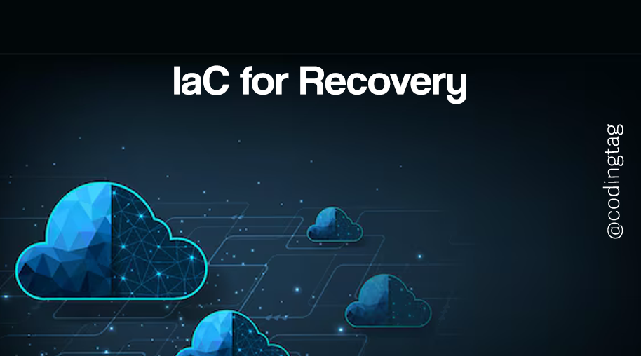 IaC for Recovery