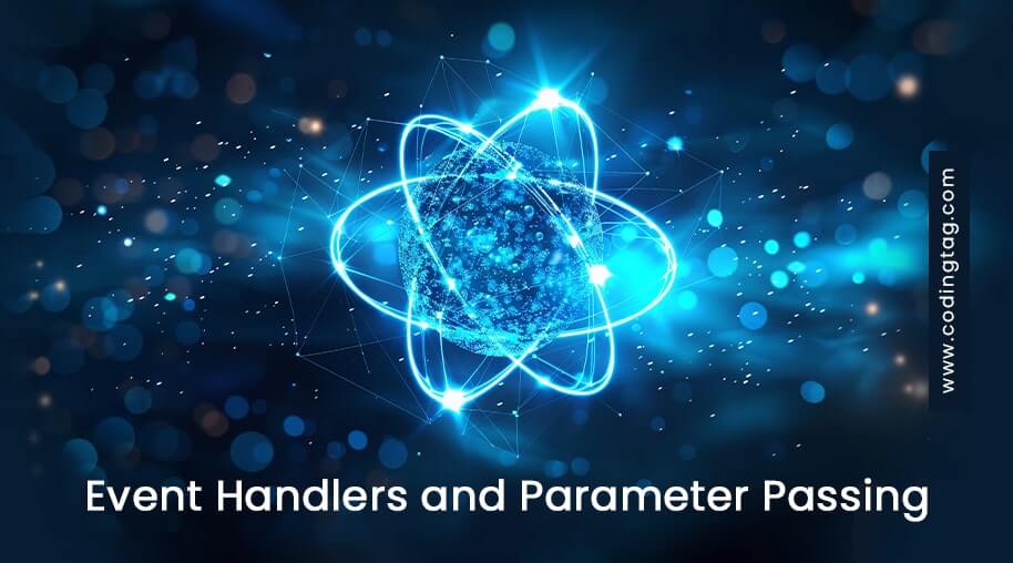 Event Handlers and Parameter Passing